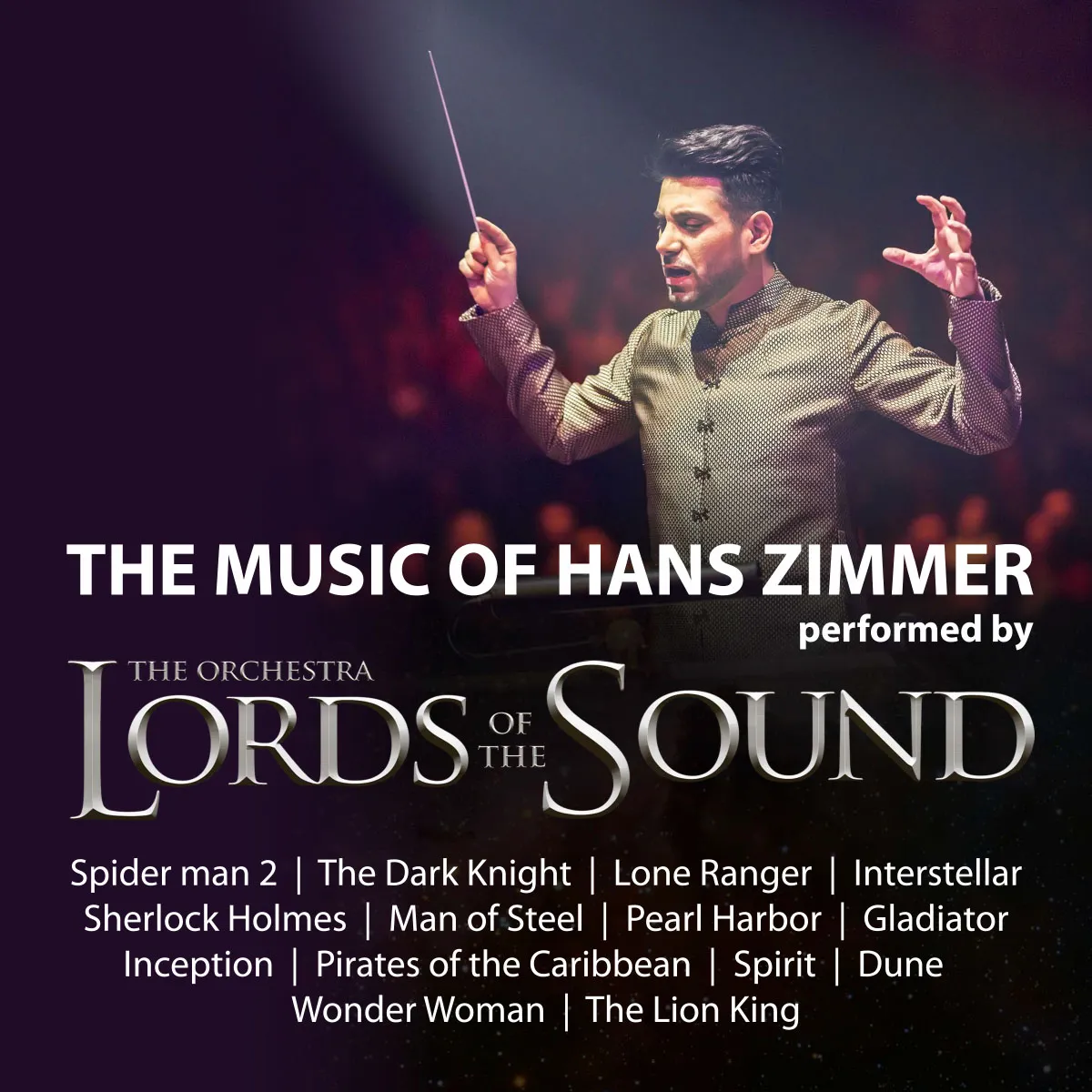 Lords Of The Sound Orchestra: The Music of Hans Zimmer